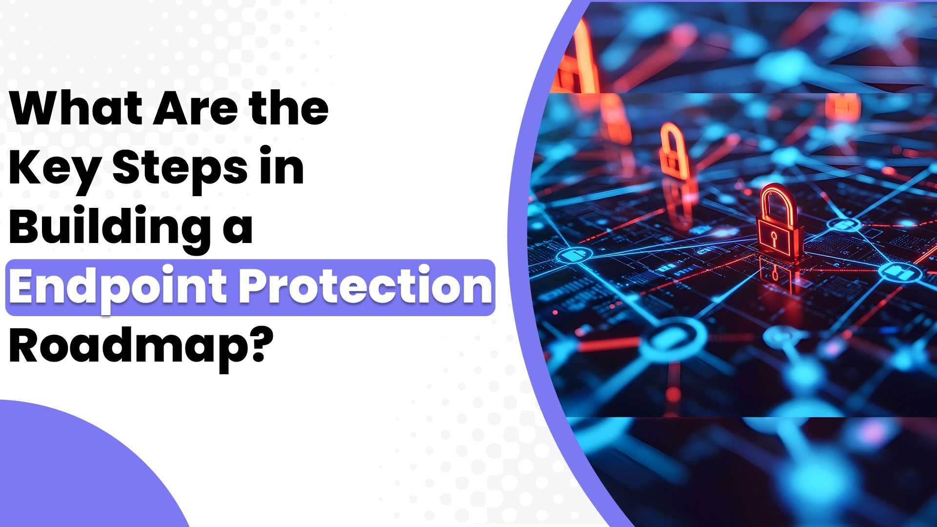 Endpoint Security and Protection in KSA